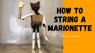 How to String a Marionette [upl. by Ecertal]