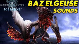 Monster Hunter World Iceborne  Bazelgeuse Sounds [upl. by Alpers138]