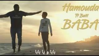 Hamouda ft Balti Baba lyrics [upl. by Pavkovic]