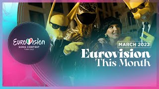 Eurovision This Month  March 2022 Contest News [upl. by Fen]