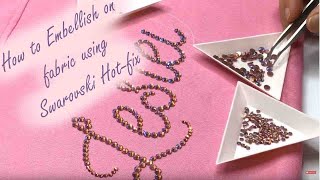 How To Embellish Fabric using Swarovski HotFix Crystals [upl. by Shirley178]