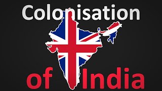 The British Colonization of India Explained [upl. by Stefanie]