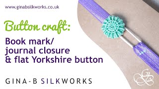 Button Craft Yorkshire Button Bookmark  Journal closure  Flat button design amp easy steps [upl. by Yeo]