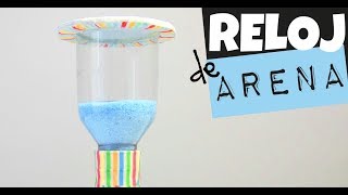 RELOJ DE ARENA  MANUALIDADES con botellas de plástico [upl. by Atnohsal]