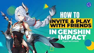 How to Invite amp Play with Friends in Genshin Impact  How to Unlock Coop Mode in Genshin Impact [upl. by Yajeet289]