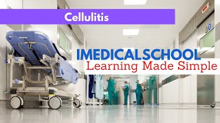 Cellulitis Made Simple [upl. by Aicia702]