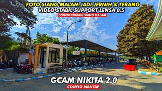 GCAM TERBAIK 🔥 GCAM NIKITA V20 CONFIG MANTAP  ANDROID 9  14 [upl. by Midge]