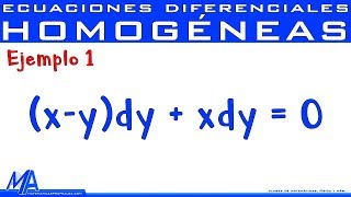 Ecuaciones diferenciales Homogéneas  Ejemplo 1 [upl. by Ydieh278]