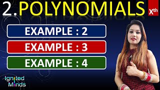 Example 2 Example 3 amp Example 4  Polynomials  Chapter 2  Class 10th Maths [upl. by Aromat]