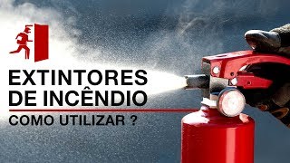 Extintores de Incêndio Como utilizar [upl. by Hsiri]