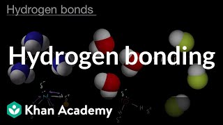 Hydrogen bonding  Intermolecular forces and properties  AP Chemistry  Khan Academy [upl. by Anawek]