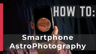 Smartphone Astrophotography [upl. by Annayek]