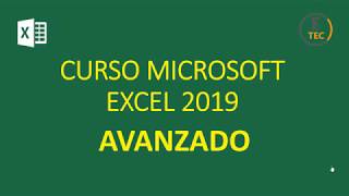 EXCEL AVANZADO 2019 [upl. by Eiclehc708]