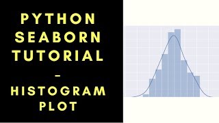 How to Create Distribution Plot Histogram using Python Seaborn Library [upl. by Bratton443]