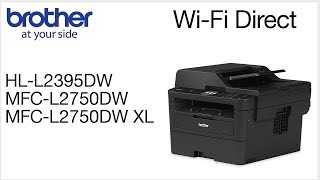 Connect to MFCL2750DW with WiFi Direct [upl. by Fineman598]