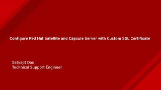 Configuring Red Hat Satellite and Capsule Server with a Custom SSL Certificate [upl. by Nnateragram]