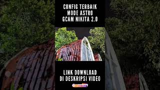 Mode malam astro Gcam Nikita v20 [upl. by Wesa]