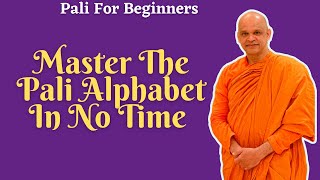 Master The Pali Alphabet In No Time  Pali101 Pali For Beginners  Level  1  Dhamma USA [upl. by Massingill891]