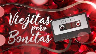 Viejitas pero Bonitas  70´s  80´s  Baladas Canciones de Amor de los 70 y 80 [upl. by Emawk]