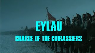 Eylau  Cuirassiers charge UNCUT [upl. by Kiyohara]