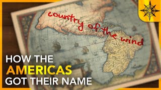 How the Americas Got Their Name [upl. by Acisej171]