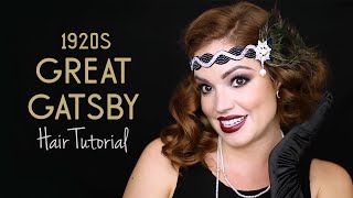 1920s Great Gatsby Hair Tutorial [upl. by Cattan392]