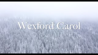 quotWexford Carolquot arranged by Elaine Hagenberg [upl. by Yrocej434]