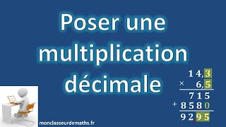 Poser une multiplication décimale [upl. by Domel]