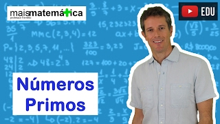 Matemática Básica  Aula 7  Números primos [upl. by Inna362]