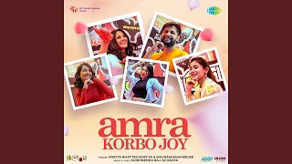 Amra Korbo Joy From quotTillotamaquot [upl. by Immak]