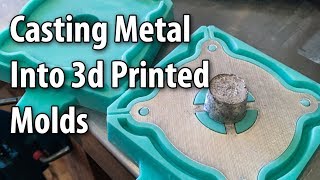 Casting Metal Parts into 3D Printed Molds [upl. by Nuhs]