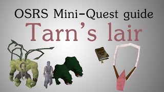 OSRS Tarns lair miniquest guide [upl. by Aikimat32]