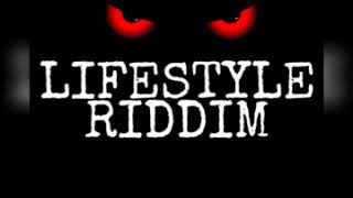 Lifestyle riddim [upl. by Luanni]