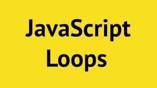 JavaScript Loops [upl. by Etnomal]