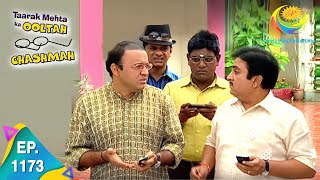 Taarak Mehta Ka Ooltah Chashmah  Episode 1173  Full Episode [upl. by Annoyed]