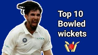 Ishant Sharmas Top 10 bowled wicketsইশান্ত্ শর্মার ১০ বোল্ড উইকেট। [upl. by Eidoc477]