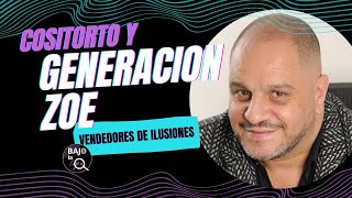 El VENDEDOR de ILUSIONES  Cositorto y Generacion Zoe [upl. by Akcire]