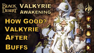 BDO  My Thoughts About Valkyrie Changes  Deep Analysis  Quick Guide [upl. by Feerahs]