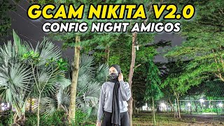 Terbaru 🔥 Config Terbaik Gcam Nikita v20 malam hari [upl. by Amil]