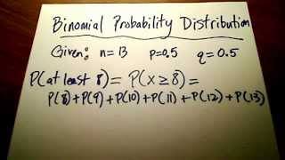 Stats Binomial Probability Distribution Part 2 [upl. by Gillett763]