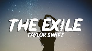 Taylor Swift  exile Lyrics feat Bon Iver [upl. by Yahska]