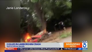 Fiery Lamborghini Crash Kills 2 in Sepulveda Basin [upl. by Steven]