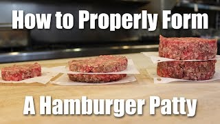 How to Make a Perfect Hamburger Patty From Ground Beef [upl. by Stegman]