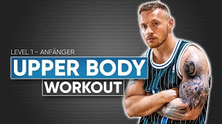 OBERKÖRPER Workout für Zuhause OHNE GERÄTE Level 1 für Anfänger [upl. by Harberd]