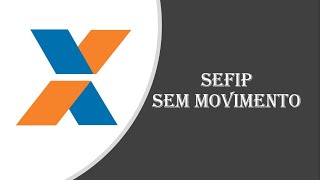 SEFIP Sem Movimento [upl. by Aisnetroh]