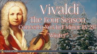 Vivaldi The Four Seasons Concerto No 4 in F Minor RV 297 quotWinterquot  Classical Music [upl. by Akemehs540]