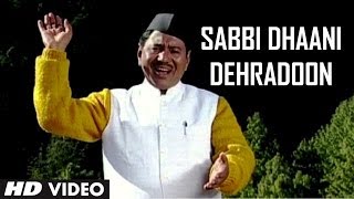 Sabbi Dhaani Dehradoon  Hit Garhwali Song Narendra Singh Negi  Aejadi Bhagyaani [upl. by Anelrahs]