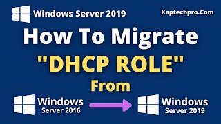 DHCP Migration From Windows Server 2016 To Windows Server 2019 [upl. by Brandy]