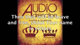 Audio Adrenaline  Kings amp Queens Lyric Video [upl. by Bianca816]