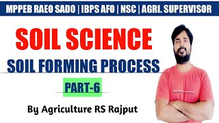 Soil Forming Process  Soil Science  Agriculture [upl. by Nnyroc]